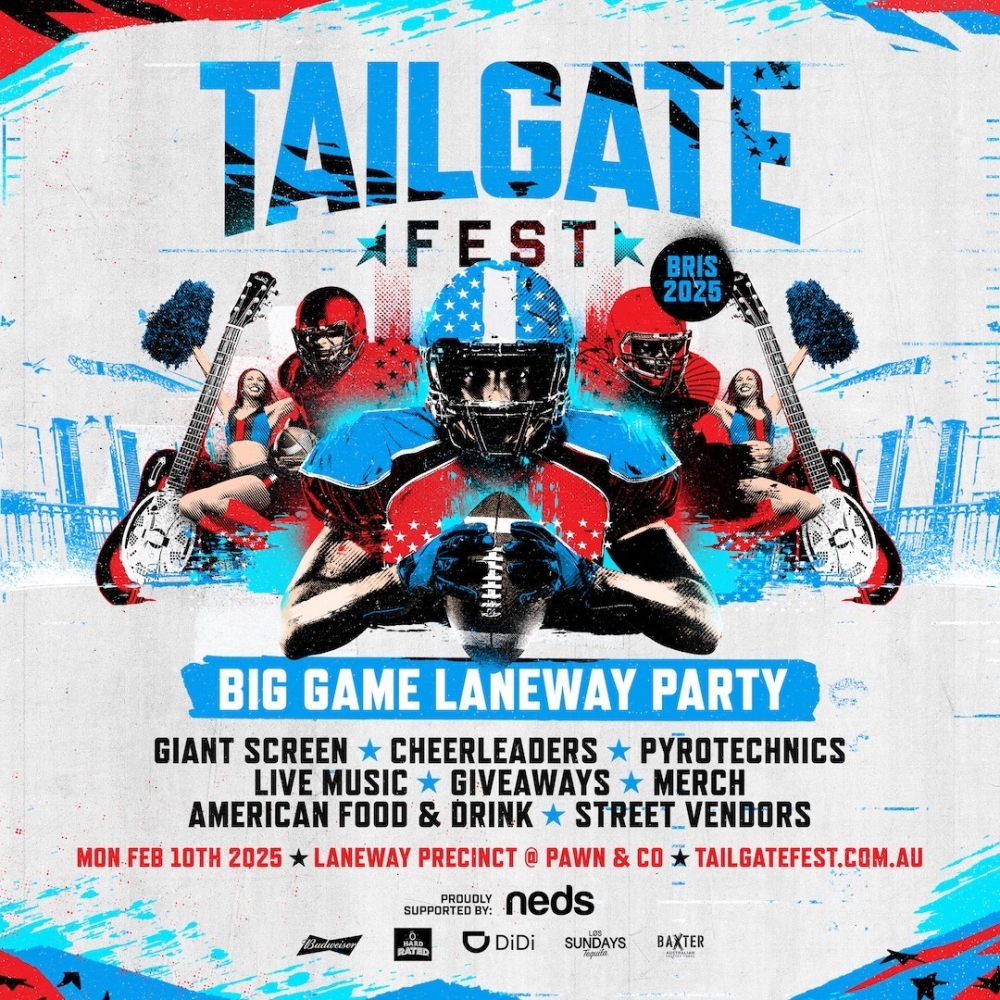 TAILGATE Fest 2025 Brisbane’s Big Game Laneway Party